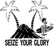 Seize Your Glory